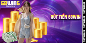 Rút Tiền 68win