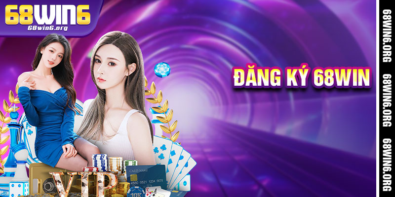 Đăng Ký 68win