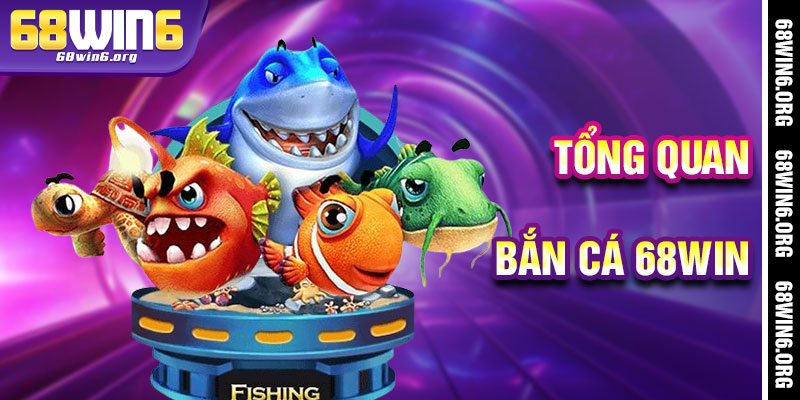 Bắn Cá 68win - Cánh Cửa Thần Tiên