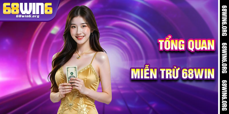 Miễn Trừ Trách Nhiệm 68win - Cánh Cửa Thần Tiên