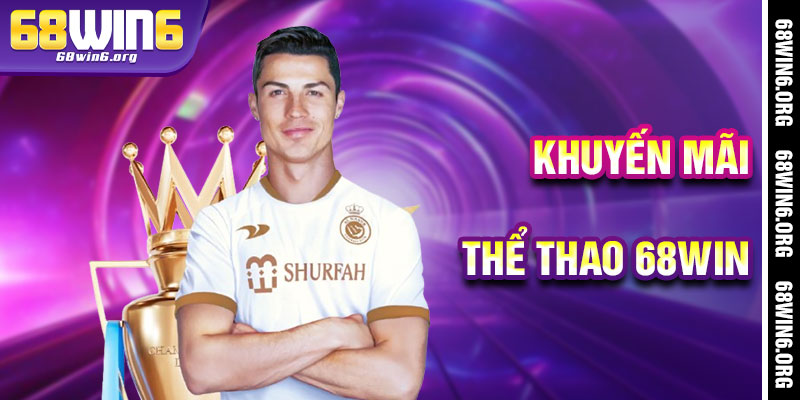 Thể Thao 68win - Kho Báu Ưu Đãi Hào Phóng